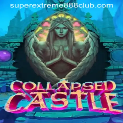 Exploring the Thrilling World of CollapsedCastle: A Deep Dive into SuperExtreme888