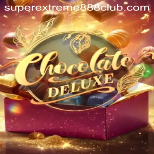 Discover the Excitement of ChocolateDeluxe with SuperExtreme888