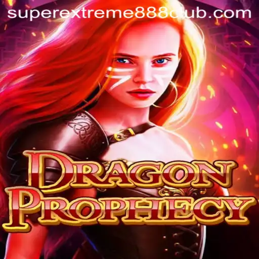 DragonProphecy: The Ultimate Gaming Experience Featuring SuperExtreme888
