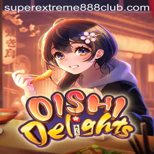 Exploring the Vibrant World of OishiDelights: A Journey with SuperExtreme888