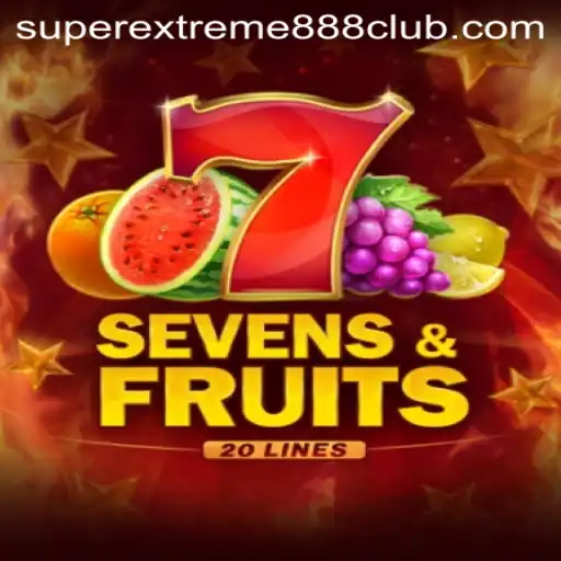 Discovering the Thrills of SevensFruits20: A Game Changer with SuperExtreme888