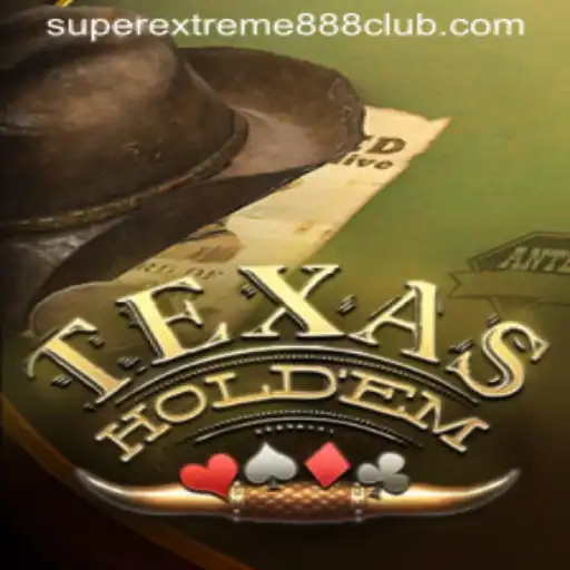 Exploring Texas Hold'em: Unraveling the Rules and Strategies with SuperExtreme888